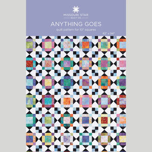 Anything Goes Quilt Pattern by Missouri Star
