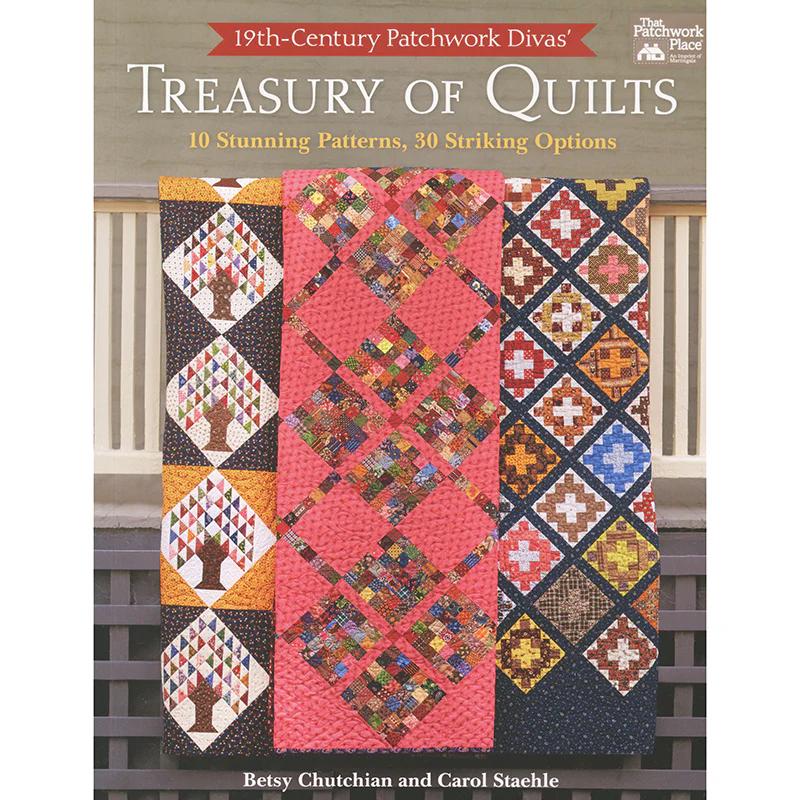 19th Century Patchwork Diva's Treasury of Quilts