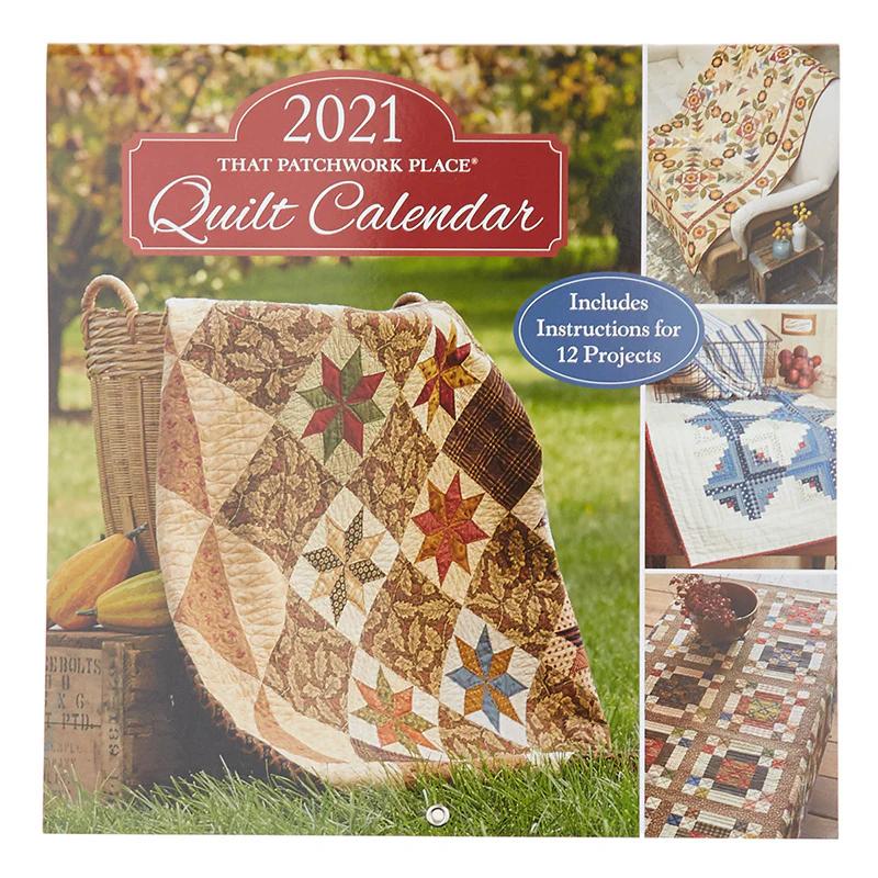 2021 That Patchwork Place Quilt Calendar