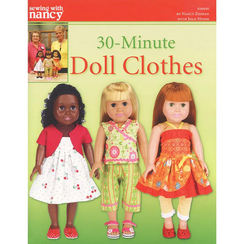 30 Minutes Doll Clothes by Nancy Zieman with Joan Hinds