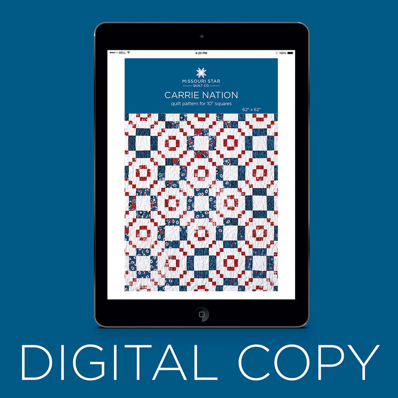 Digital Download - Carrie Nation Quilt Pattern by Missouri Star