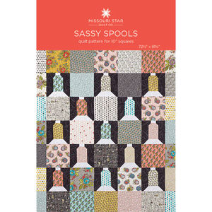 Sassy Spools Quilt Pattern by Missouri Star