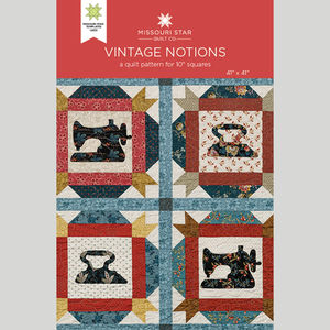 Vintage Notions Quilt Pattern by Missouri Star