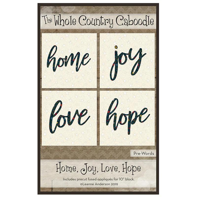 Home, Joy, Love, Hope Precut Fused Appliqué Pack
