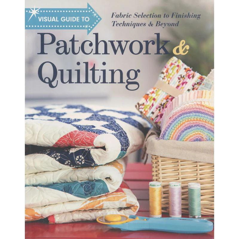 Visual Guide to Patchwork & Quilting Book