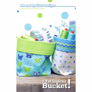 2 Fat Quarter Bucket! Pattern