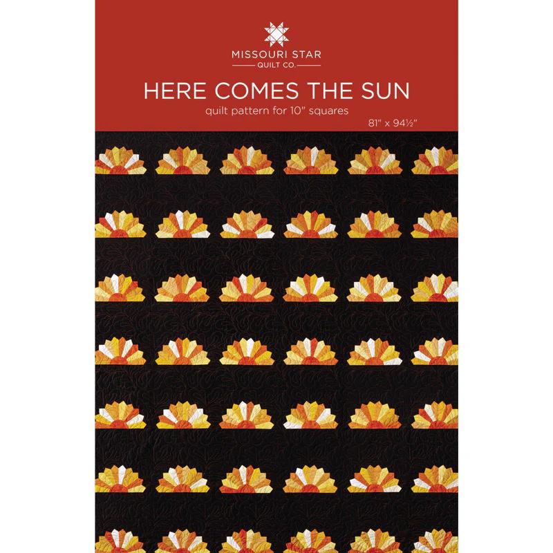 Here Comes the Sun Quilt Pattern by Missouri Star